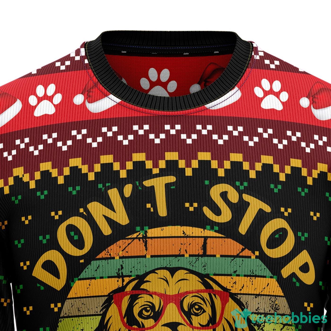 Golden Retriever Don‘t Stop All Over printed Ugly Christmas Sweater Product Photo 2