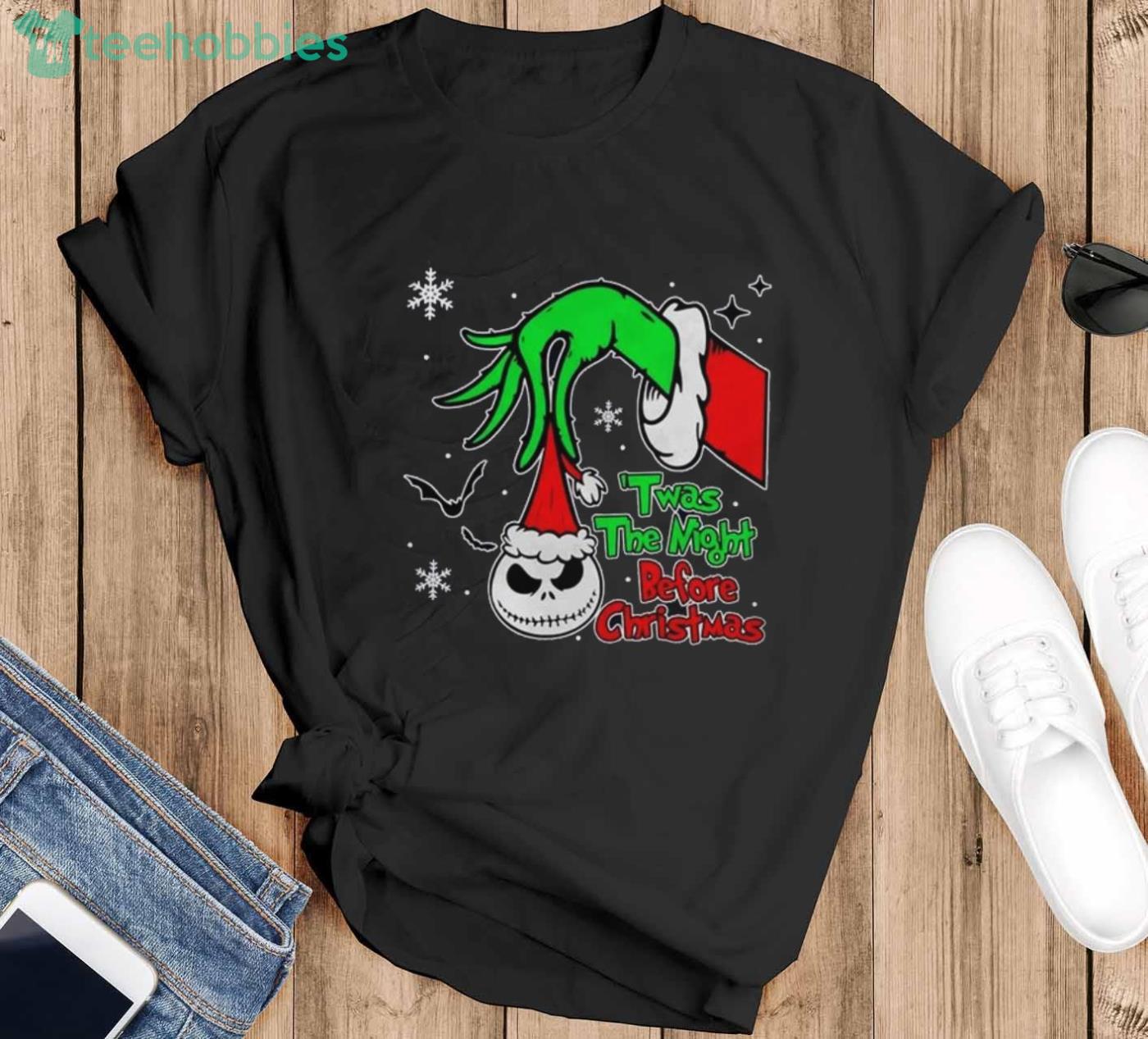 Grinch was the night before Christmas shirt - Black T-Shirt
