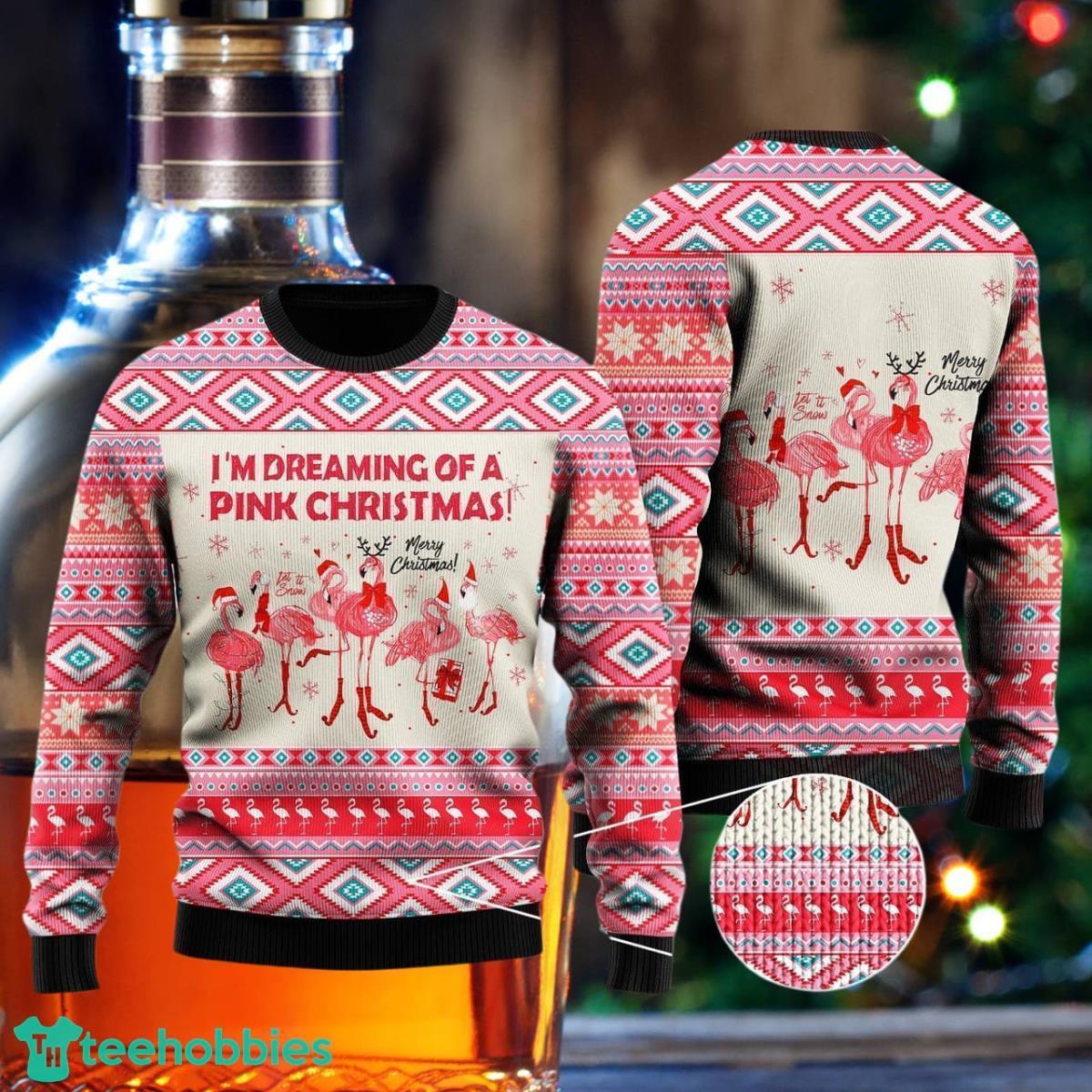 Im Dreaming Of A Pink Christmas Flamingo Ugly Christmas Sweater Impressive Gift For Men And Women Product Photo 1