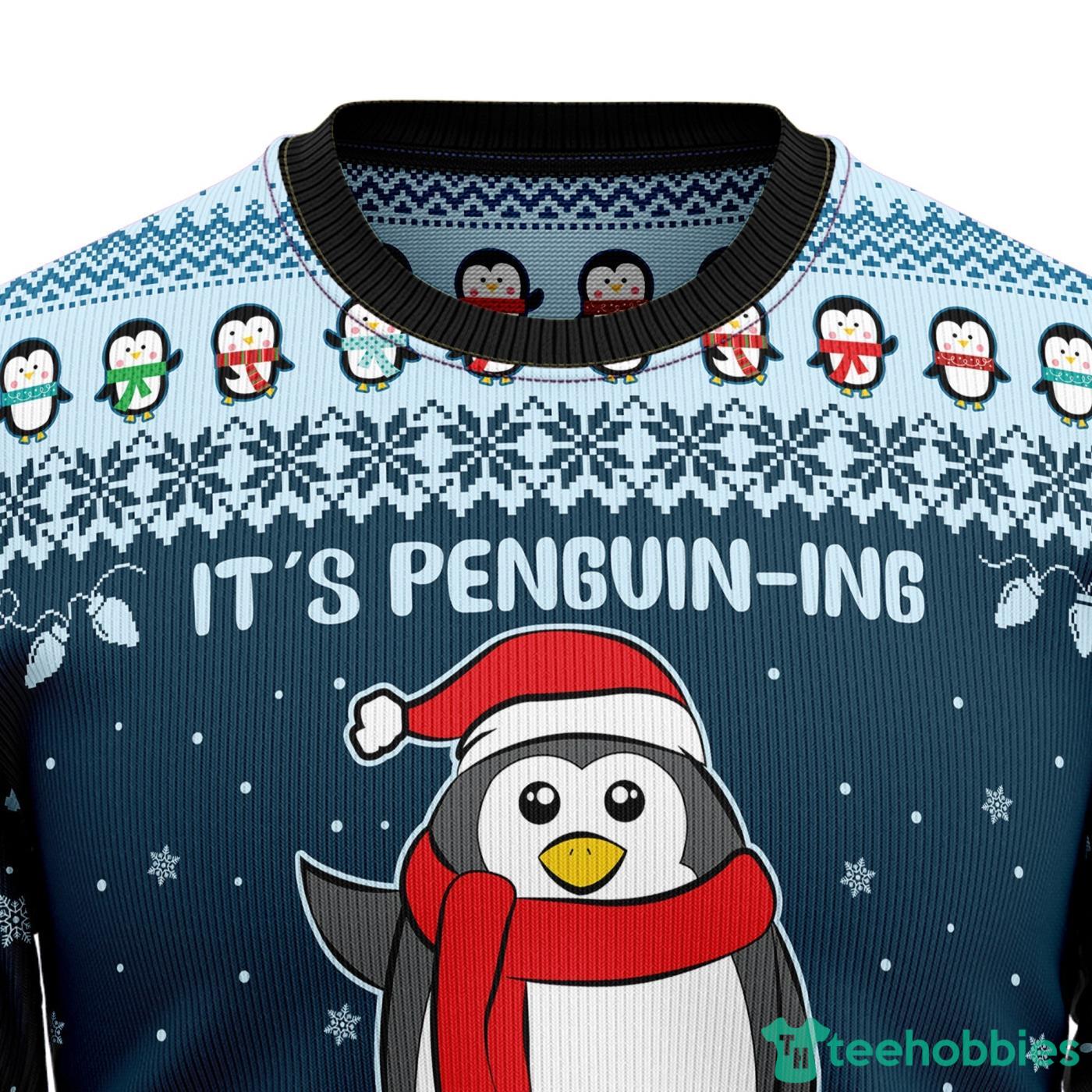 It's Penguin ing ChristmasAll Over printed Ugly Christmas Sweater image its penguin ing christmasall over printed ugly christmas sweater 1px It's Penguin ing ChristmasAll Over printed Ugly Christmas Sweater