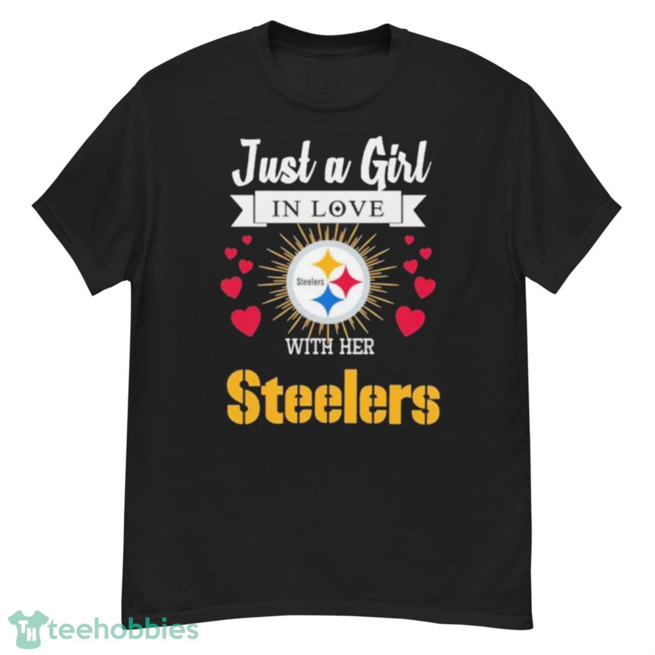 Just A Girl In Love Pittsburgh Steelers With Her Shirt - G500 Men’s Classic T-Shirt