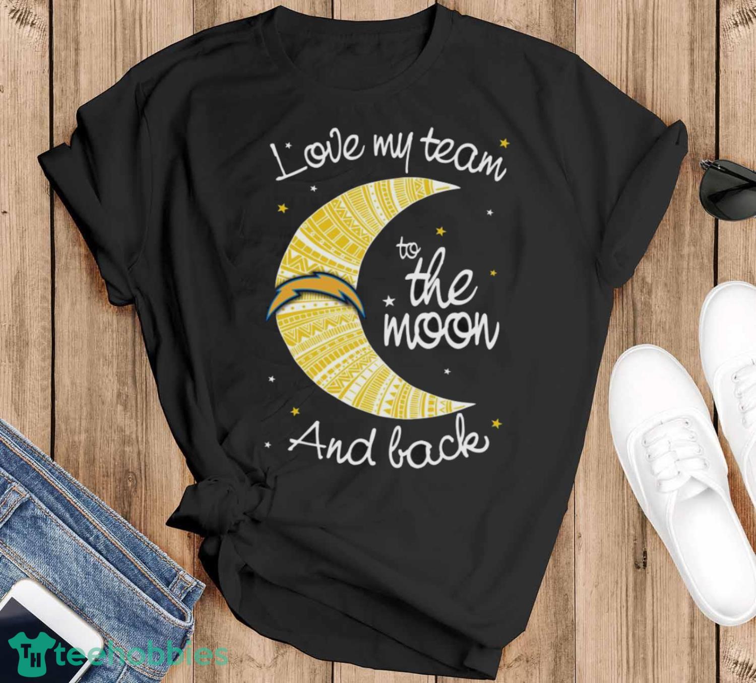 Los Angeles Chargers NFL I Love My Team To The Moon And Back Unisex Adult T-Shirt - Black T-Shirt