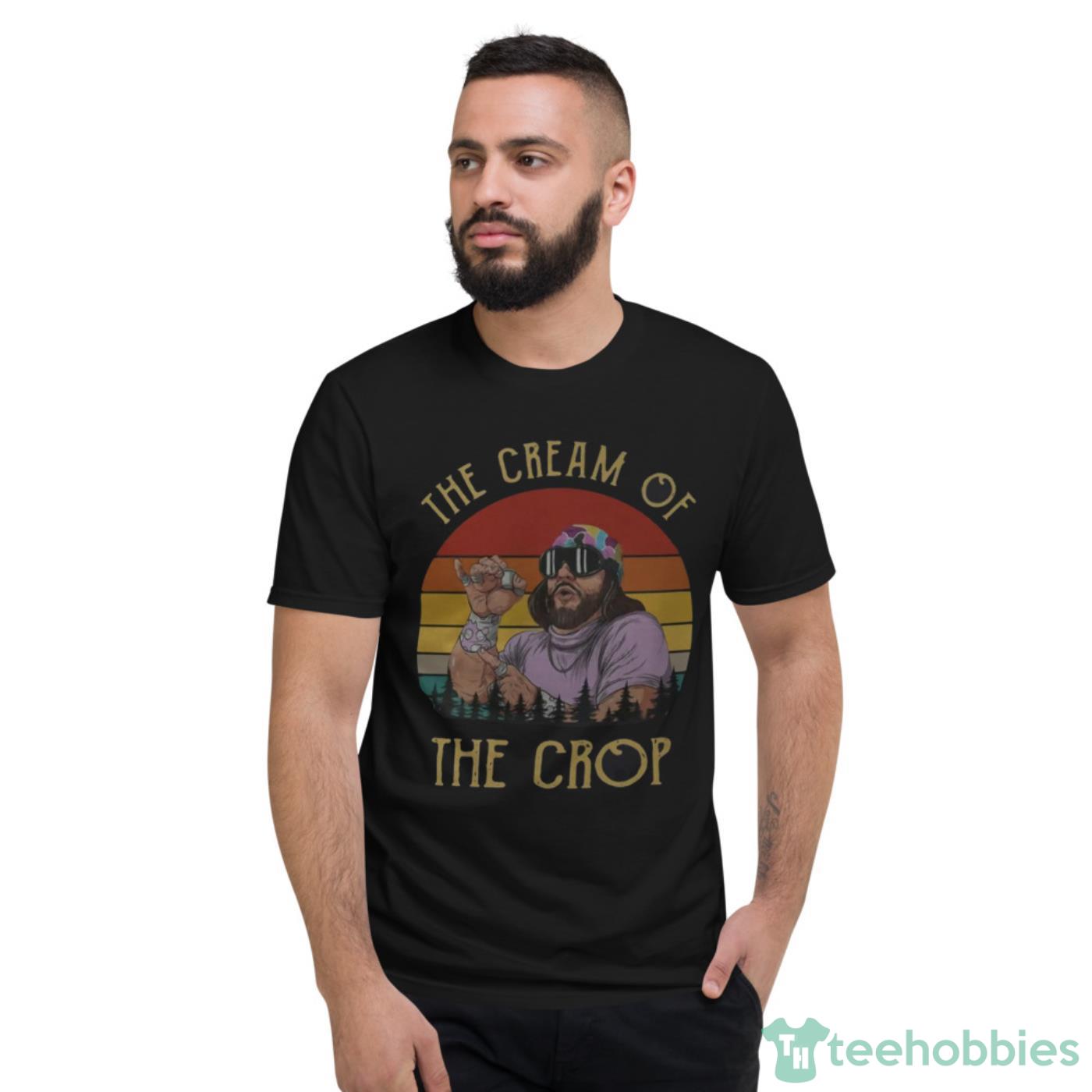 Macho The Cream Of The Crop Vintage Funny Vintage Retro T-Shirt Cute Gift - Short Sleeve T-Shirt