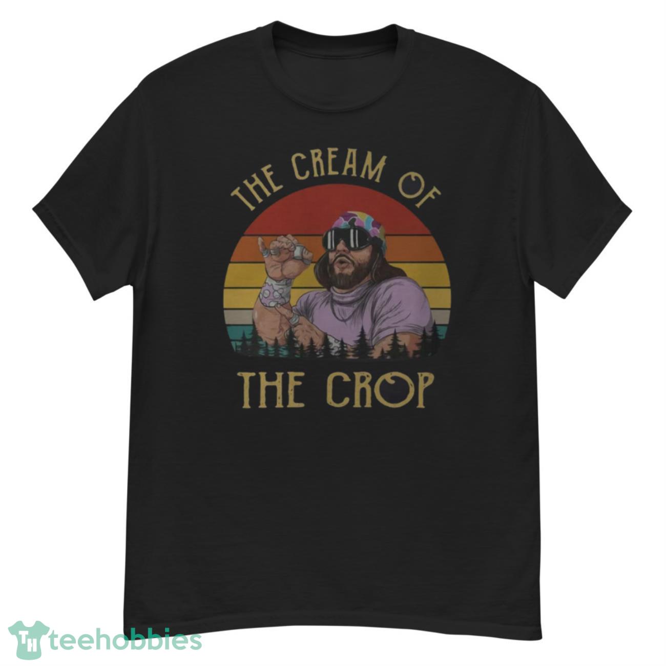 Macho The Cream Of The Crop Vintage Funny Vintage Retro T-Shirt - G500 Men’s Classic T-Shirt