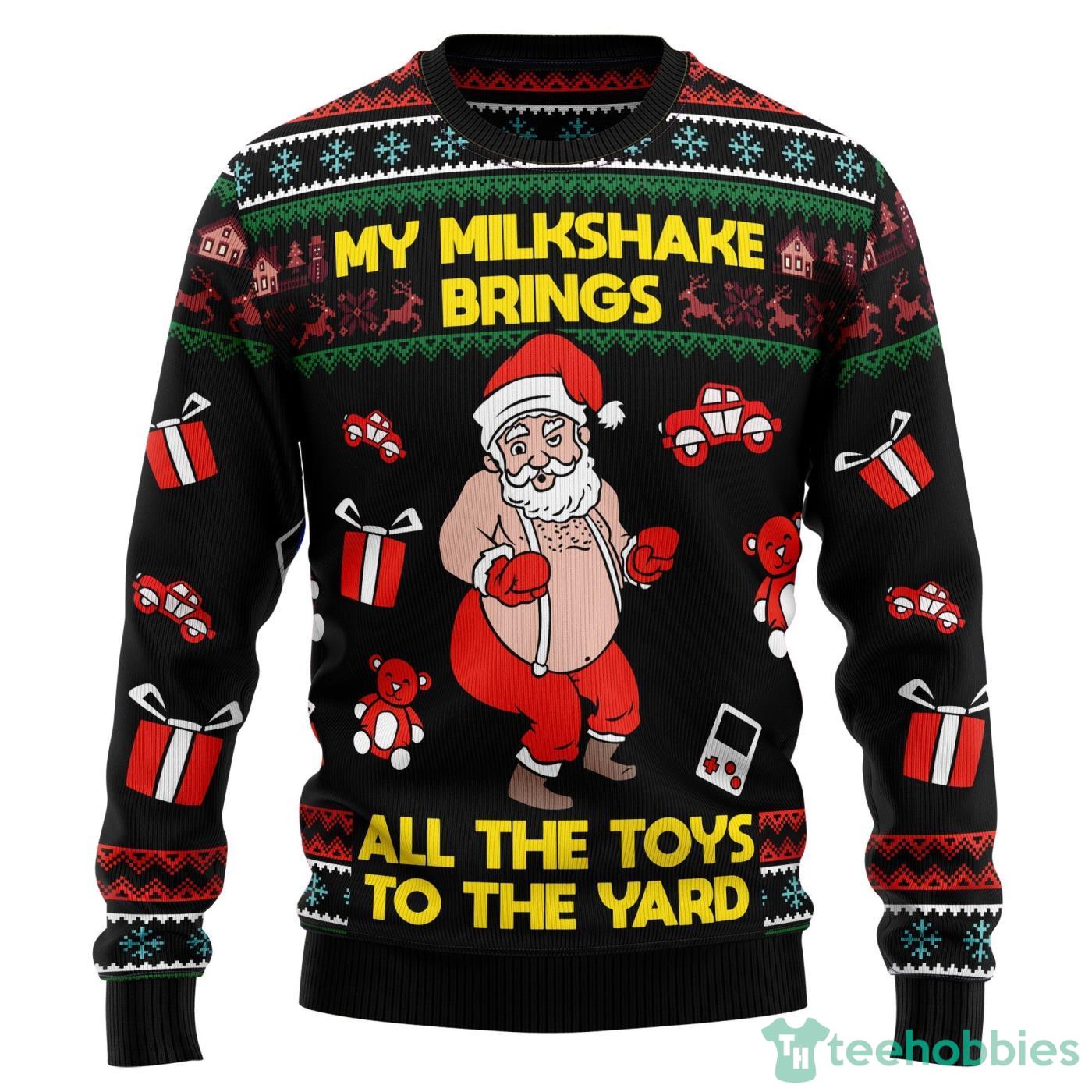 My Milkshake Bring Christmas All Over printed Ugly Christmas Sweater Product Photo 1 My Milkshake Bring Christmas All Over printed Ugly Christmas Sweater Product Photo 1