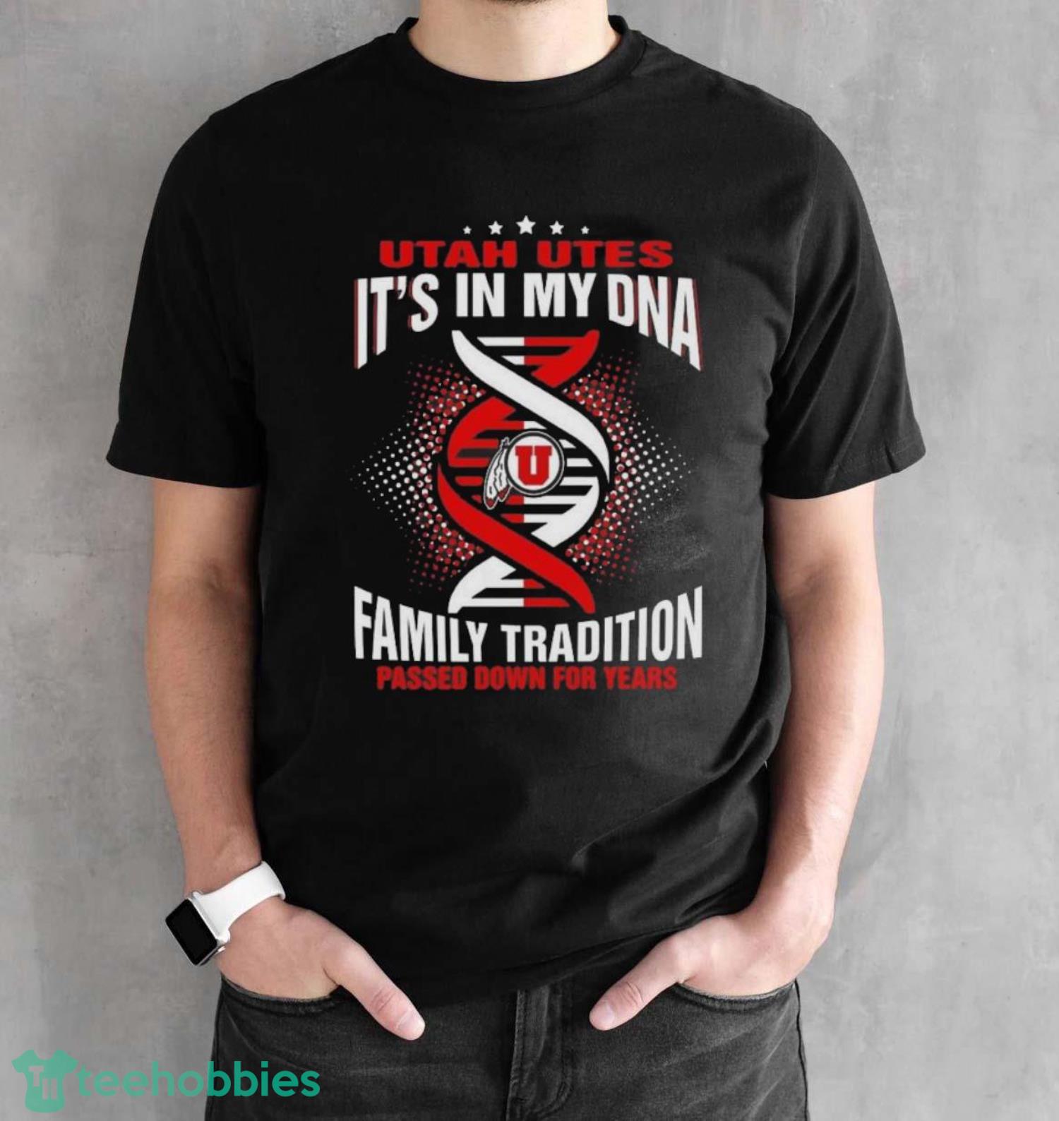 NCAA Utah Utes It’s In My DNA Family Tradition Passed Down For Years T-Shirt - Black Unisex T-Shirt