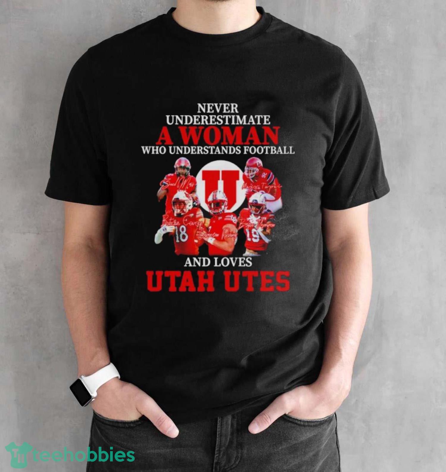 Never Underestimate A Woman Who Understands Football And Loves Utah Utes Shirt - Black Unisex T-Shirt
