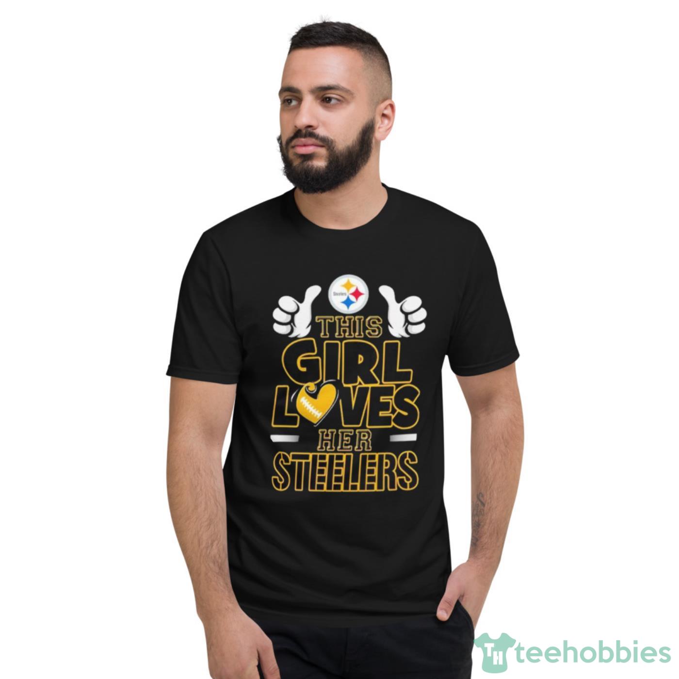 Official This Girl Loves Her Pittsburgh Steelers Shirt Cute Gift - Short Sleeve T-Shirt