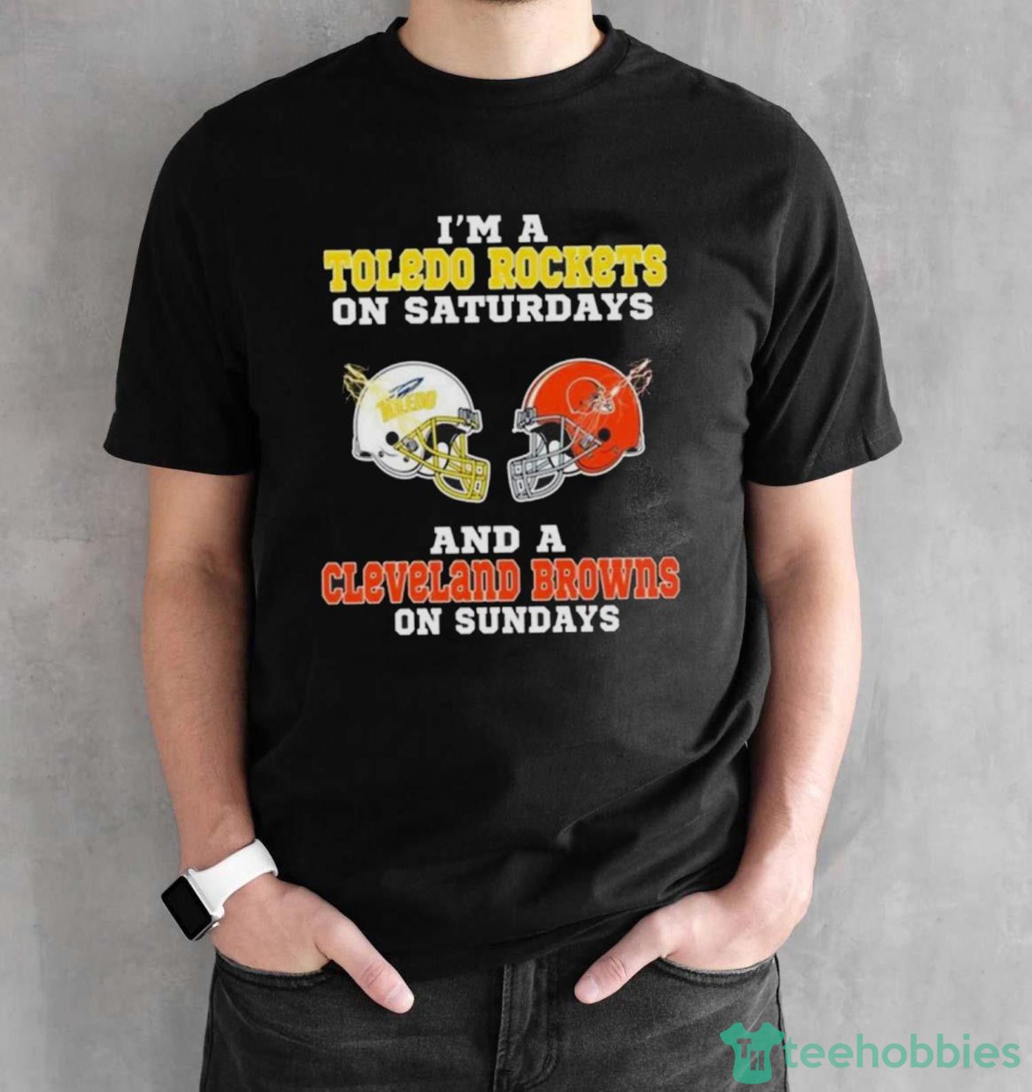 Original i’m A Toledo Rockets On Saturdays And Cleveland Browns On Sundays 2023 Shirt - Black Unisex T-Shirt