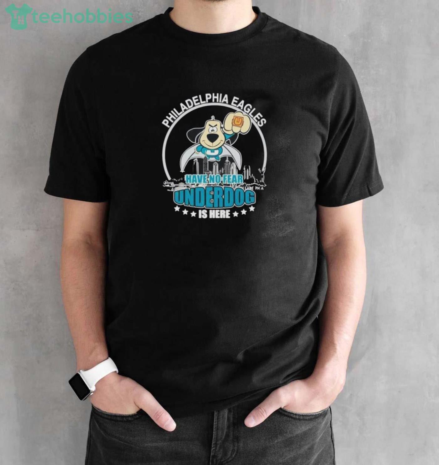 Philadelphia Eagles have no fear Underdog is here shirt - Black Unisex T-Shirt