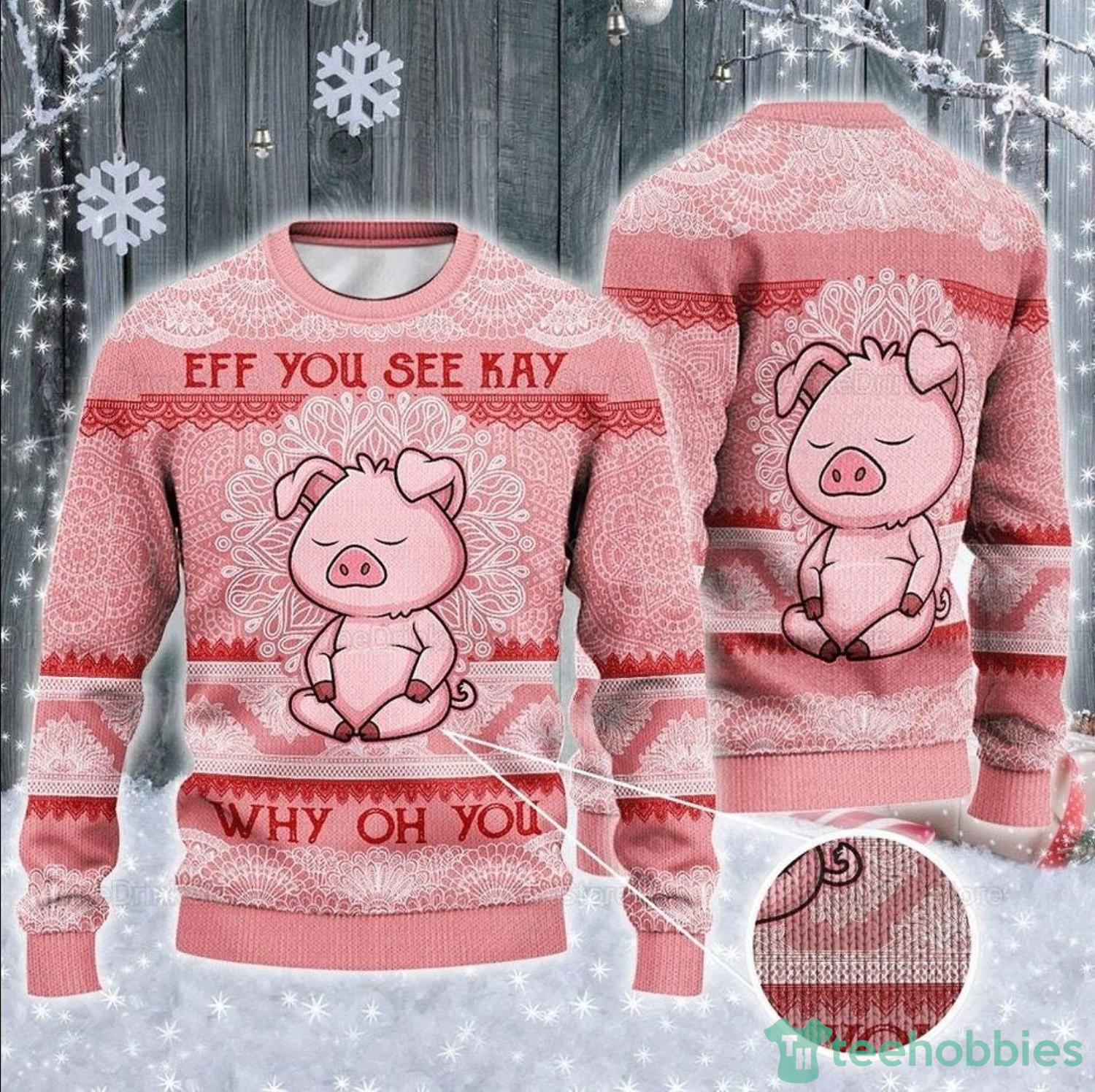 Pig Lovers Gift Eff All Over Print Sweater Christmas Family Gift For Men And Women Product Photo 1