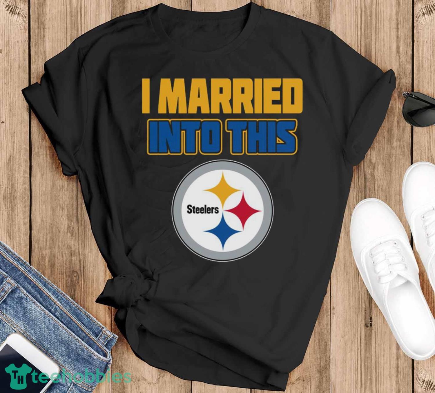 Pittsburgh Steelers NFL I Married Into This Fan Gift Unisex Adult T-Shirt - Black T-Shirt