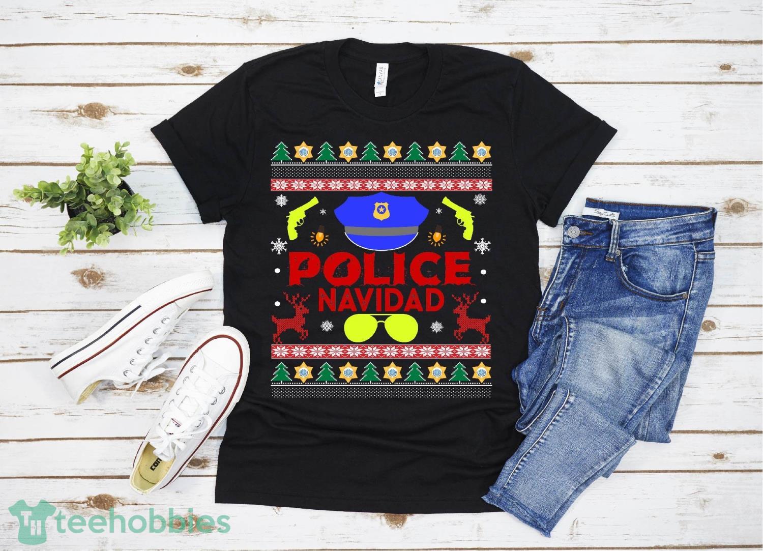 Police Navidad Ugly Christmas Sweater Funny Policeman Gift T-Shirt Christmas Gift Family Christmas Shirt Product Photo 1
