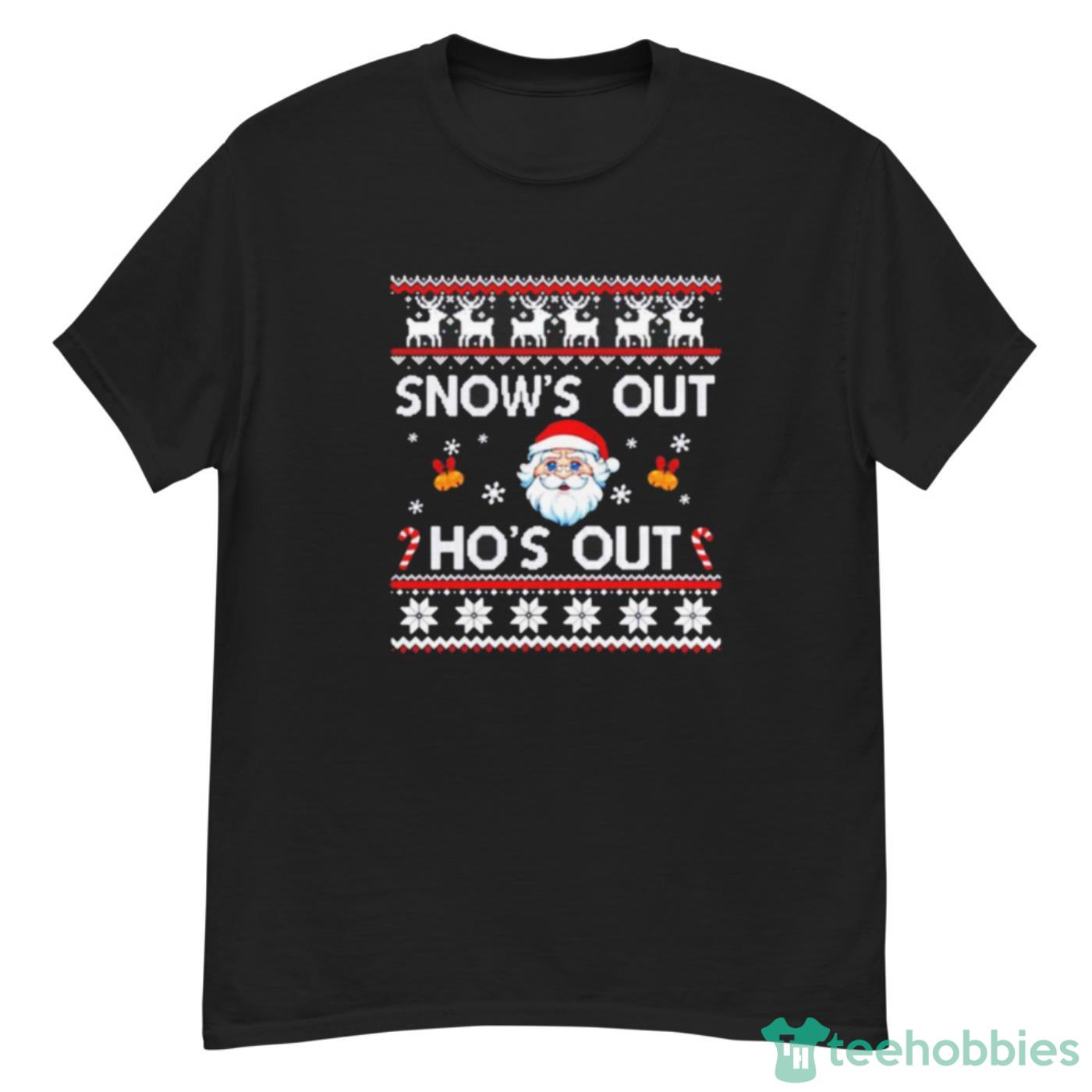 Santa Claus Snow’s Out Ho’s Out Christmas Shirt Cute Gift - G500 Men’s Classic T-Shirt