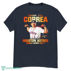 Thank You Correa Houston Astros World Series 2017 Signature Shirt image Thank You Correa Houston Astros World Series 2017 Signature Shirt Product Photo 2