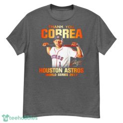 Thank You Correa Houston Astros World Series 2017 Signature Shirt image Thank You Correa Houston Astros World Series 2017 Signature Shirt Product Photo 3