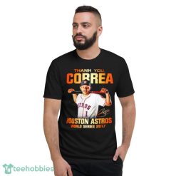 Thank You Correa Houston Astros World Series 2017 Signature Shirt image Thank You Correa Houston Astros World Series 2017 Signature Shirt Product Photo 6
