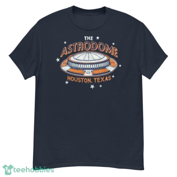 The Astrodome Houston Texas Houston Astros Baseball 2022 Shirt Product Photo 2