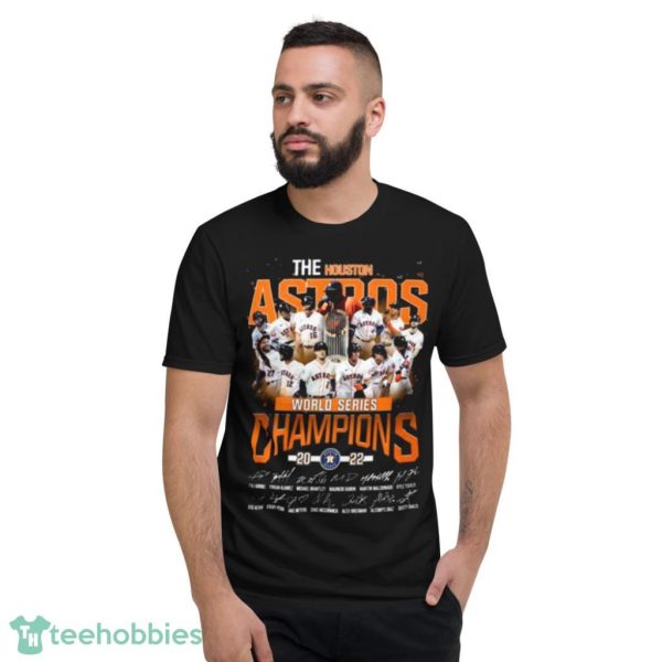 The Houston Astros 2022 World Series Champions Winner Signatures Shirt Product Photo 6