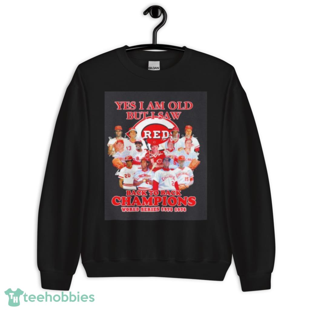 Yes I Am Old But I Saw Cincinnati Reds All Team Signatures Shirt Yes I Am Old But I Saw Cincinnati Reds All Team Signatures Shirt Product Photo 8