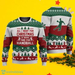 Handball All I Want For Ugly Sweater Christmas Knitted Sweatshirt Product Photo 1