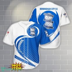 Birmingham City F.C 3D Baseball Jersey Shirt Team Gift Summer Gift Product Photo 1