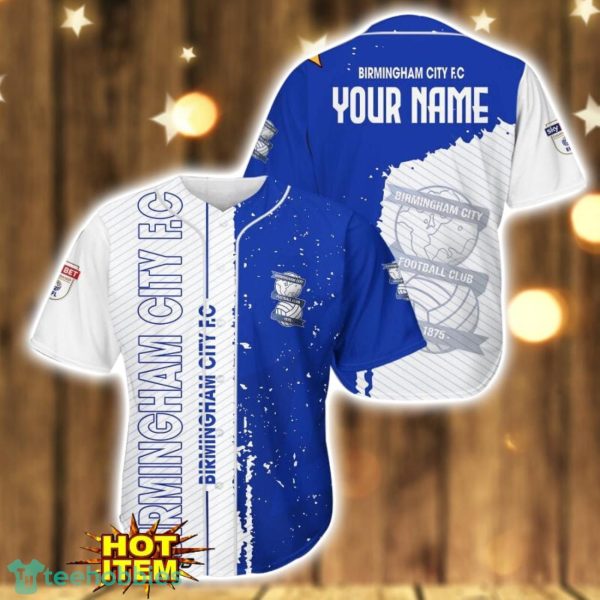 Birmingham City F.C 3D Printing Baseball Jersey Shirt Personalized Name Product Photo 1
