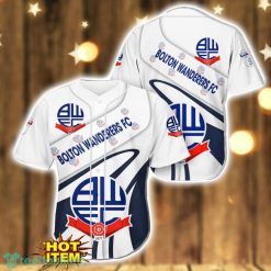 Bolton Wanderers 3D Printing White Baseball Jersey Shirt Product Photo 1