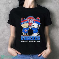 Charlie Brown And Snoopy Detroit Pistons Forever Not Just When We Win National Basketball Association Shirt - Ladies T-Shirt