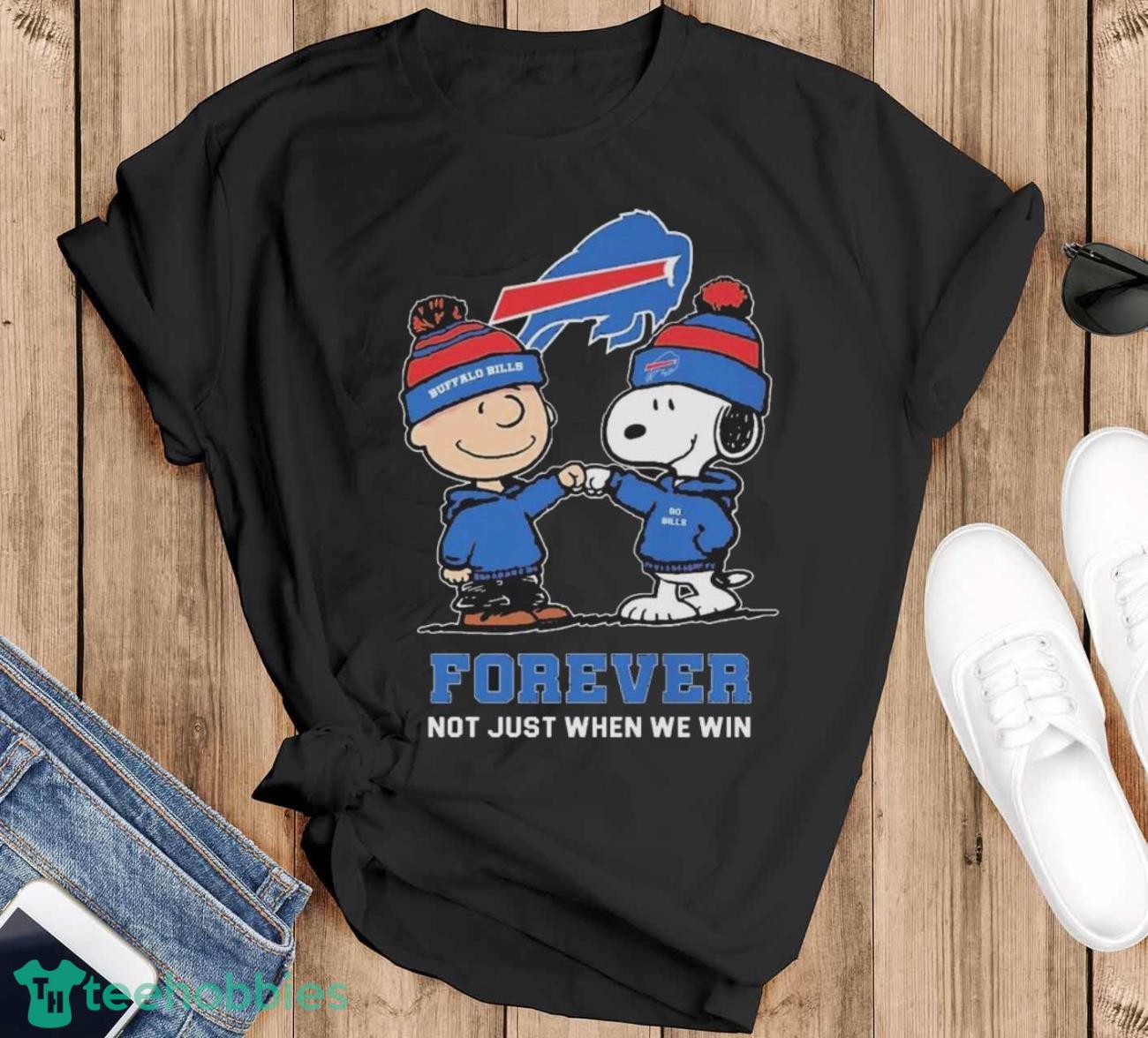 Charlie Brown Fist Bump Snoopy Buffalo Bills Forever Not Just When We Win Shirt image Charlie Brown Fist Bump Snoopy Buffalo Bills Forever Not Just When We Win Shirt - Black T-Shirt