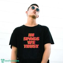 Kansas City Chiefs In Spags We Trust Shirt - G500 Gildan T-Shirt