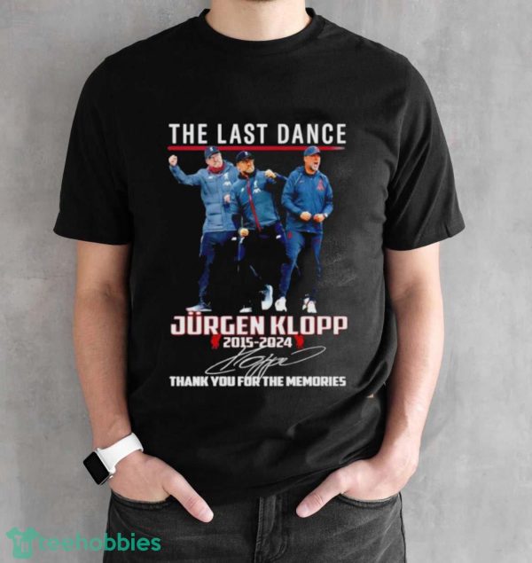 Official jurgen Klopp The last dance 2015-2024 thank you for the memories signature shirt - Black Unisex T-Shirt