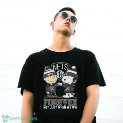 Official Peanuts Charlie Brown And Snoopy Brooklyn Nets Forever Not Just When We Win Shirt - G500 Gildan T-Shirt