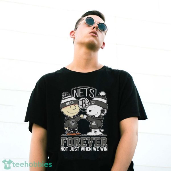 Official Peanuts Charlie Brown And Snoopy Brooklyn Nets Forever Not Just When We Win Shirt - G500 Gildan T-Shirt
