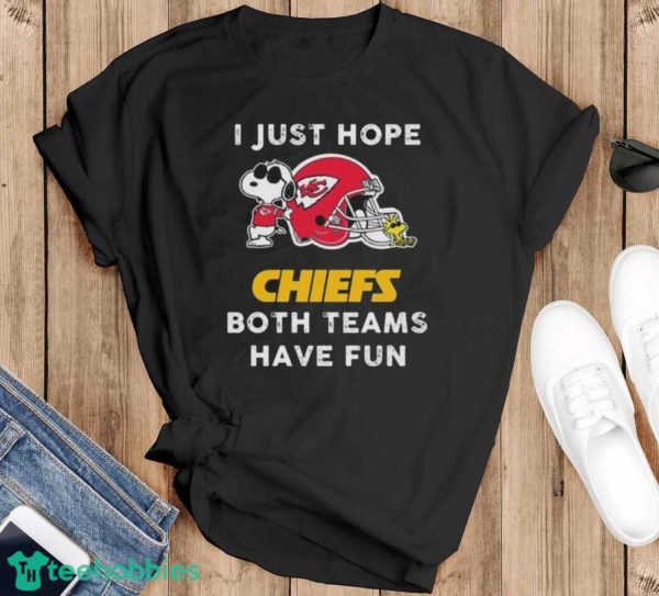 Original Snoopy I Just Hope Kansas City Chiefs Both Teams Have Fun Shirt - Black T-Shirt