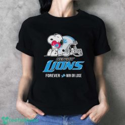 Peanuts Snoopy Detroit Lions Forever Win Or Lose Shirt - Ladies T-Shirt