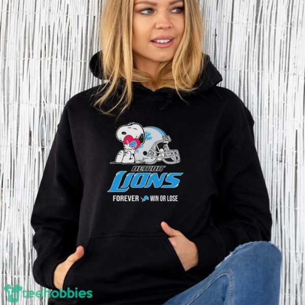 Peanuts Snoopy Detroit Lions Forever Win Or Lose Shirt - Unisex Hoodie