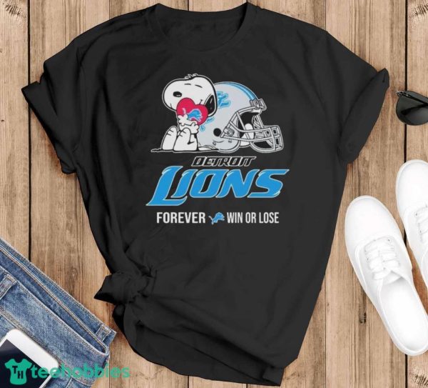Peanuts Snoopy Detroit Lions Forever Win Or Lose Shirt - Black T-Shirt
