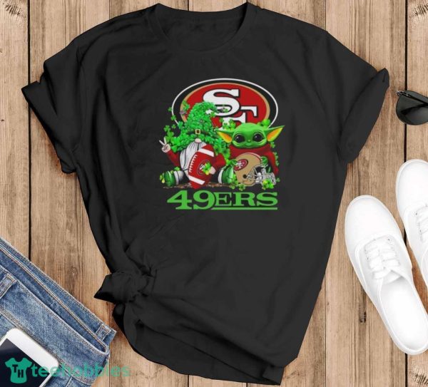 San Francisco 49ers Baby Yoda Happy St.Patrick’s Day Shamrock Shirt - Black T-Shirt