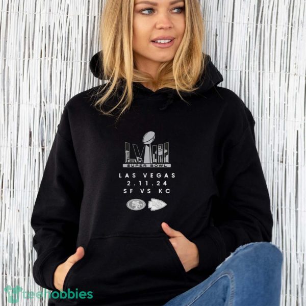 San Francisco 49ers Vs Kansas City Chiefs Super Bowl Las Vegas 2 11 24 Shirt - Unisex Hoodie