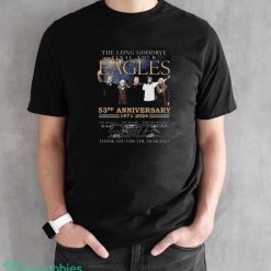 The Long Goodbye final tour Eagles 53rd Anniversary 1971 – 2024 Thank You For The Memories Signatures Shirt - Black Unisex T-Shirt