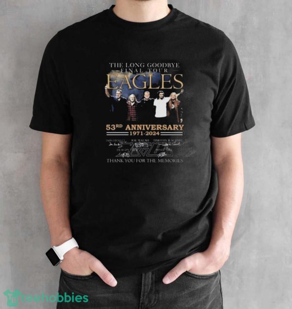 The Long Goodbye final tour Eagles 53rd Anniversary 1971 – 2024 Thank You For The Memories Signatures Shirt - Black Unisex T-Shirt