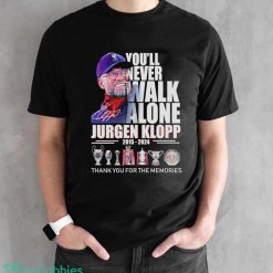 You’ll Never Walk Alone Jurgen Klopp 2015-2024 Thank You For The Memories Signature Shirt - Black Unisex T-Shirt