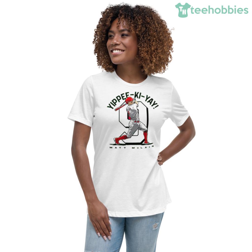 Matt Mclain Yippee Ki Yay Cincinnati Reds Shirt Matt Mclain Yippee Ki Yay Cincinnati Reds Shirt Product Photo 8