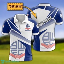 Bolton Wanderers 3D Polo Shirt Custom Name For Fans Product Photo 1