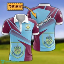 Burnley F.C 3D Polo Shirt Custom Name For Fans Product Photo 1