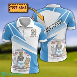 Coventry City F.C 3D Polo Shirt Custom Name For Fans Product Photo 1