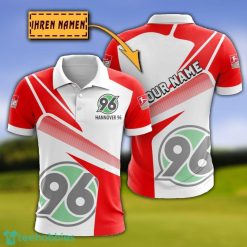 Hannover 96 3D Polo Shirt Custom Name For Fans Product Photo 1