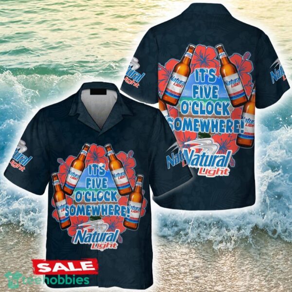 It's Five O'clock Somewhere Natural Light Hawaiian Shirt Beer Holidays Summer - It's Five O'clock Somewhere Natural Light Hawaiian Shirt Beer Holidays Summer