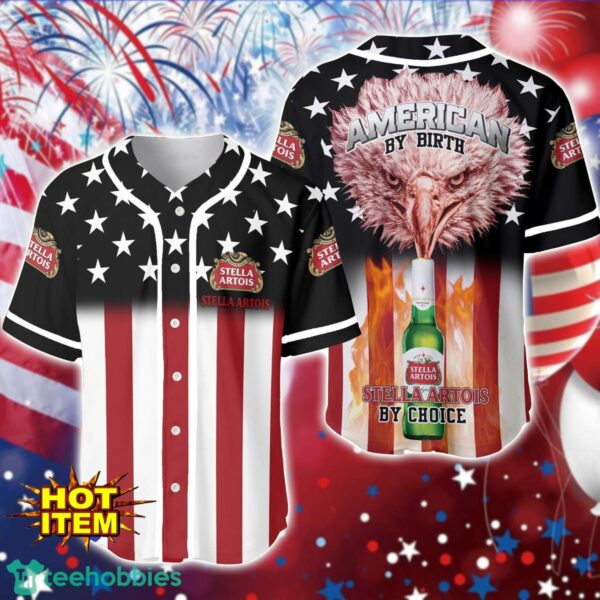 American By Birth Stella Artois By Choice Baseball Jersey For Men And Women Product Photo 1